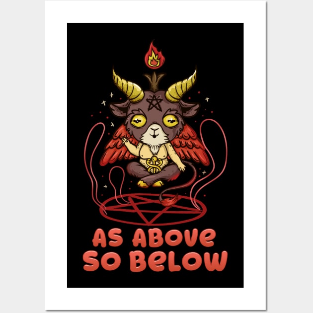 As Above So Below - Cute Satanic Baphomet T-Shirt Wall Art by biNutz